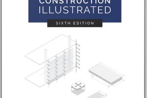 Building Construction Illustrated by Francis D. K. Ching